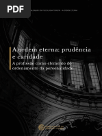 A Ordem Eterna: Prudência e Caridade: A Profissão Como Elemento Do Ordenamento Da Personalidade