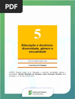 Educação e Docência: Diversidade, Gênero e Sexualidade: Texto De: Guacira Lopes Louro Licenciatura em Pedagogia