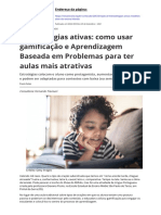 SALAS, P. Metodologias Ativas, Como Usar Gamificação e Aprendizagem Baseada em Problemas para Ter Aulas Mais Atrativas (Nova Escola)