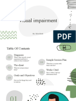 Visual Impairment: By: Elise Houk