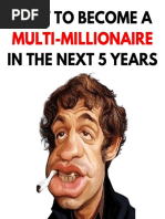 How To Become A Multi-Millionaire