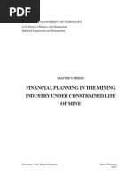 Financial Planning in The Mining Industry Under Constrained Life of Mine