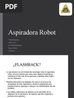 Aspiradora Robot: Vicente Espinoza Álvaro Vera José Pablo Maldonado Tomás Cabello 2 Medio B