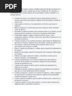 El Manejo de Las Principales Cuentas Contables Depende Del Tipo de Empresa o Entidad y de La Estructura Contable Que Se Haya Establecido