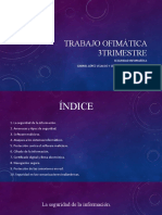 Trabajo Ofimática 3trimestre: Seguridad Informática Gabriel López Velasco Y César Melgarejo Delgado