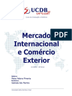 Mercado Internacional e Comércio Exterior: Maisa Helena Pimenta Gabriela Isla Martins