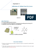 Isolation and Purification of Caffeine From Tea Leaves: Experiment # 1