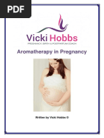 Aromatherapy in Pregnancy: Written by Vicki Hobbs ©