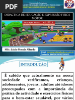 Didactica de Educação E Expressão Fisica Motor: MSC: Lúcio Morais Alfredo