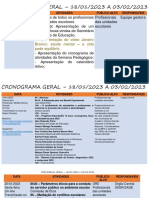 CRONOGRAMA GERAL - 18/01/2023 A 03/02/2023: - Acolhida de Todos Os Profissionais Sugestão: Apresentação de Um