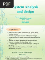 System Analysis and Design: Prepared By: Group 1 Danielle Grace C. Dabalos Monica Cudal Jovelyn Tejero Rilyn Gamboa