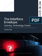 The Interface Envelope - Gaming, Technology, Power