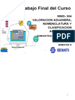 Trabajo Final Del Curso: NNID-304 Valoracion Aduanera, Nomenclatura Y Clasificacion Arancelaria