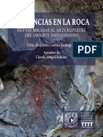 Presencias en La Roca: Nuevas Miradas Al Arte Rupestre Del Oriente Salvadoreño Félix Alejandro Lerma Rodríguez