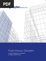 Fluid Viscous Dampers: General Guidelines For Engineers Including A Brief History