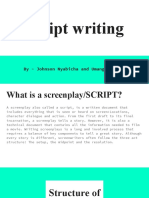 Script Writing: by - Johnson Nyabicha and Umang Mahajan