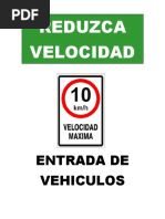 Reduzca Velocidad: Entrada de Vehiculos