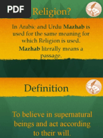 Religion?: in Arabic and Urdu Mazhab Is Used For The Same Meaning For Which Religion Is Used. Passage