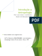 Introdução A Antropologia: Prof. Luiz Carlos C. de Oliveira Doutor em Educação (UFPI)