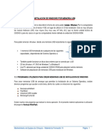 Instalacion de Windows Por Memoria Usb: - 1 GB o 2 GB para Windows XP - 4 GB para Windows 7 - 8 GB para Windows 8