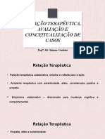 Relação Terapêutica, Avaliação E Conceitualização de Casos: Prof . Ms. Simone Cordeiro