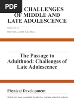 The Challenges of Middle and Late Adolescence: Prepared by