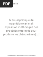 Manuel Pratique de Magnétisme Animal: Exposition Méthodique Des Procédés Employés Pour Produire Les Phénomènes (... )