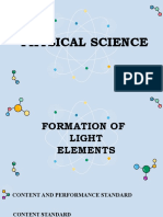 Formation of Light Elements