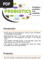 Probiotics and Prebiotics