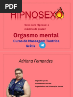 Orgasmo Mental: Curso de Massagem Tantrica