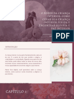 O Poder Da Criança Interior Como Curar Sua Criança Interior Ferida e Encontrar Alegria e Paz Interior - Vanessa Cruz PDF