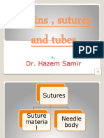 Drains, Sutures and Tubes 1