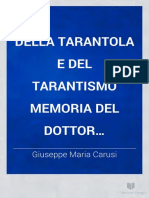 Dalla Tarantola e Del Tarantismo Memorie Del Dott...