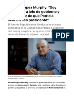 López Murphy - "Soy Candidato A Jefe de Gobierno y Voy A Tratar de Que Bullrich Sea Presidenta" - LA NACION