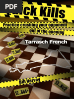 Quick Kills Practice Crushing Your Opponent Out of The Opening Tarrasch