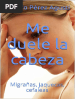 Me Duele La Cabeza - Adolfo Pérez Agustí