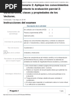 Examen_ [AAB01] Cuestionario 2_ Aplique los conocimientos adquiridos y conteste la evaluación parcial 2_ Característica, clases y propiedades de los Vectores_....................................................