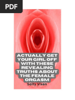 Actually Get Your Girl Off With These Revealing Truths About The Female Orgasm