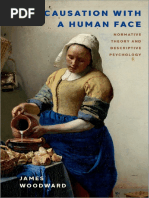 (Oxford Studies in Philosophy of Science) James Woodward - Causation With A Human Face - Normative Theory and Descriptive Psychology-Oxford University Press (2021)