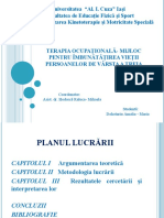 Terapia Ocupaţională - Mijloc Pentru Îmbunătăţirea Vieţii Persoanelor