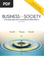 Business and Society A Strategic Approach To Social Responsibility Amp Ethics Fifth Edition 9780983332442 0983332444