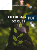 10 Eu Fui Salvo Do Que