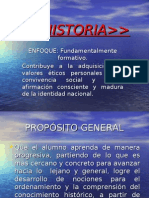 Historia, Enfoque y Propósitos