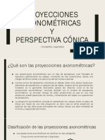 Proyecciones Axonométricas y Perspectiva Cónica