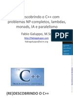 Redescobrindo o C++ Com Problemas NP-completos, Lambdas, Monads, IA e Paralelismo