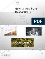 Déficit y Superávit Financiero