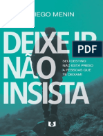 Deixe Ir, Nao Insista - Diego Menin