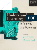 Understanding Learning Influences and Outcomes