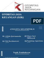 Otoritas Jasa Keuangan (Ojk) : Oleh: Kelompok 8