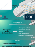 Unidade 5 - Noções de Cronograma Físico - Gráfico de Gantt